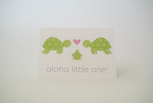 Load image into Gallery viewer, Matsumoto Studio &quot;Aloha Little One Honu&quot; Greeting Card
